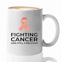 Endometrial Cancer Survivor Coffee Mug 11oz White -Still Fabulous - Endometrial Cancer Awareness Peach Ribbon For Cancer Uterine Cancer Survivor