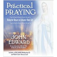 Practical Praying: Using The Rosary To Enhance Your Life Practical Praying: Using The Rosary To Enhance Your Life Hardcover Kindle