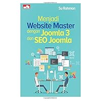 Menjadi Website Master dengan Joomla 3 dan SEO Joomla (Indonesian Edition)