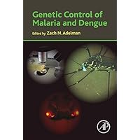 Genetic Control of Malaria and Dengue Genetic Control of Malaria and Dengue Kindle Hardcover
