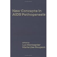 New Concepts in AIDS Pathogenesis New Concepts in AIDS Pathogenesis Hardcover