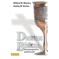 Doctrinas biblicas: Una perspectiva pentecostal (Spanish Edition) Doctrinas biblicas: Una perspectiva pentecostal (Spanish Edition) Paperback