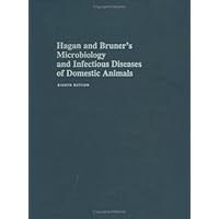 Hagan and Bruner's Microbiology and Infectious Diseases of Domestic Animals Hagan and Bruner's Microbiology and Infectious Diseases of Domestic Animals Hardcover