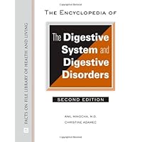 The Encyclopedia of the Digestive System and Digestive Disorders (Facts on File Library of Health and Living) The Encyclopedia of the Digestive System and Digestive Disorders (Facts on File Library of Health and Living) Hardcover Kindle