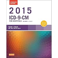 2015 ICD-9-CM for Hospitals, Volumes 1, 2 and 3 Standard Edition - E-Book (Buck, ICD-9-CM Vols 1,2&3 Standard Edition) 2015 ICD-9-CM for Hospitals, Volumes 1, 2 and 3 Standard Edition - E-Book (Buck, ICD-9-CM Vols 1,2&3 Standard Edition) Kindle Paperback
