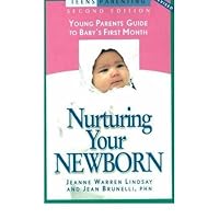 Nurturing Your Newborn Young Parents Guide to Baby's First Month by Brunelli, Jean ( Author ) ON Apr-01-2005, Paperback
