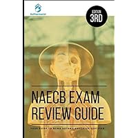 NAECB Exam Review Guide: YOUR GUIDE TO BEING ASTHMA-EDUCATOR CERTIFIED NAECB Exam Review Guide: YOUR GUIDE TO BEING ASTHMA-EDUCATOR CERTIFIED Paperback