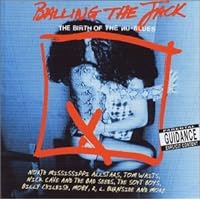 BALLING THE JACK-THE BIRTH OF THE NU-BLUES BALLING THE JACK-THE BIRTH OF THE NU-BLUES Audio CD