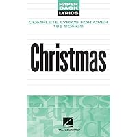Christmas Lyrics: Paperback Lyrics Christmas Lyrics: Paperback Lyrics Paperback