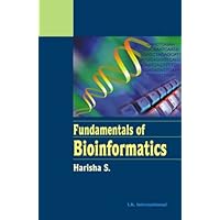 Fundamentals of Bioinformatics Fundamentals of Bioinformatics Kindle Paperback
