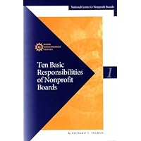 Ten Basic Responsibilities of Nonprofit Boards (Ncnb Governance Series Paper ; 1) Ten Basic Responsibilities of Nonprofit Boards (Ncnb Governance Series Paper ; 1) Paperback