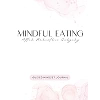 Mindful Eating After Bariatric Surgery
