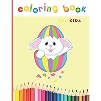 Easter Coloring Book for Kids:: Cute Activity Book For Children Toddlers and Ages 4-8 BIG Pages 50 Cute and Fun Images Single Sided Large Easy to ... Basket Perfect Gift (Cute Children Books) Easter Coloring Book for Kids:: Cute Activity Book For Children Toddlers and Ages 4-8 BIG Pages 50 Cute and Fun Images Single Sided Large Easy to ... Basket Perfect Gift (Cute Children Books) Paperback