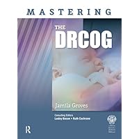 Mastering the DRCOG Mastering the DRCOG Hardcover Paperback