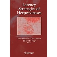 Latency Strategies of Herpesviruses Latency Strategies of Herpesviruses Kindle Hardcover Paperback