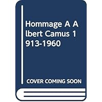Hommage A Albert Camus 1913-1960 (French Edition) Hommage A Albert Camus 1913-1960 (French Edition) Paperback