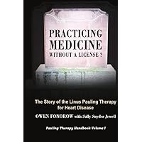 practicing medicine without a license? practicing medicine without a license? Hardcover Paperback