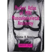 Pocket Atlas of MRI Musculoskeletal Anatomy Pocket Atlas of MRI Musculoskeletal Anatomy Paperback