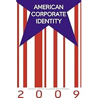 American Corporate Identity 2009 American Corporate Identity 2009 Hardcover