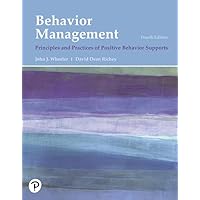 Behavior Management: Principles and Practices of Positive Behavior Supports (What's New in Special Education) Behavior Management: Principles and Practices of Positive Behavior Supports (What's New in Special Education) Paperback eTextbook
