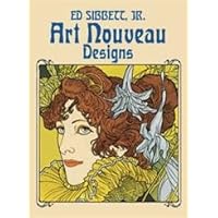 Art Nouveau Designs (Dover Pictorial Archive) Art Nouveau Designs (Dover Pictorial Archive) Paperback