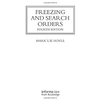 Freezing and Search Orders (Lloyd's Commercial Law Library) Freezing and Search Orders (Lloyd's Commercial Law Library) Hardcover
