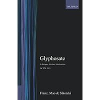 Glyphosate: A Unique Global Herbicide (ACS Monographs) Glyphosate: A Unique Global Herbicide (ACS Monographs) Hardcover