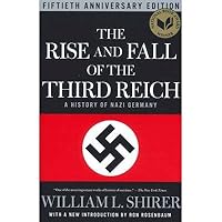 The Rise and Fall of the Third Reich : A History of Nazi Germany(Paperback) - 2011 Edition The Rise and Fall of the Third Reich : A History of Nazi Germany(Paperback) - 2011 Edition Paperback Mass Market Paperback Hardcover Preloaded Digital Audio Player Rag Book