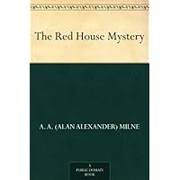 The Red House Mystery The Red House Mystery Kindle Paperback