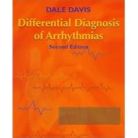 Differential Diagnosis of Arrhythmias Differential Diagnosis of Arrhythmias Paperback