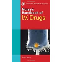 Nurse's Handbook Of IV Drugs Nurse's Handbook Of IV Drugs Paperback Kindle
