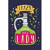 Crazy Essential Oils Lady: Blank Lined Recipe Journal