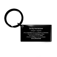 To My Son In Law Inspirational Keychain, Always remember that you are loved, Birthday Motivational Gifts for Son In Law from Dad