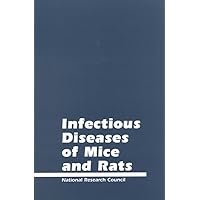 Infectious Diseases of Mice and Rats Infectious Diseases of Mice and Rats Paperback Hardcover