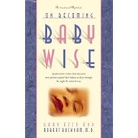 On Becoming Baby Wise On Becoming Baby Wise Paperback