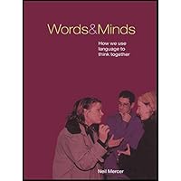 Words and Minds: How We Use Language to Think Together