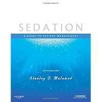 Sedation: A Guide to Patient Management Sedation: A Guide to Patient Management Paperback Kindle Printed Access Code