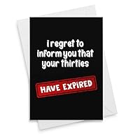 Funny 40th Birthday Card - I Regret To Inform You That Your Forties Have Already Expired. Funny 40th Birthday Card For Men Or Women Friends A Co-worker Your Fortieth Gift [00117]