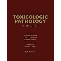 Haschek and Rousseaux's Handbook of Toxicologic Pathology Haschek and Rousseaux's Handbook of Toxicologic Pathology Kindle Hardcover
