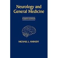 Neurology and General Medicine: Expert Consult - Online and Print Neurology and General Medicine: Expert Consult - Online and Print Kindle Hardcover