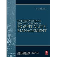 International Encyclopedia of Hospitality Management International Encyclopedia of Hospitality Management Hardcover Kindle