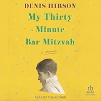 My Thirty-Minute Bar Mitzvah: A Memoir My Thirty-Minute Bar Mitzvah: A Memoir Paperback Kindle Audible Audiobook Audio CD