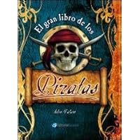 Gran libro de piratas / Great Book of Pirates (Spanish Edition) Gran libro de piratas / Great Book of Pirates (Spanish Edition) Spiral-bound