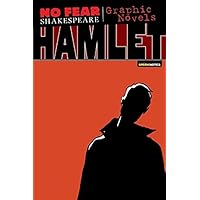 Hamlet (No Fear Shakespeare Graphic Novels) Hamlet (No Fear Shakespeare Graphic Novels) Paperback