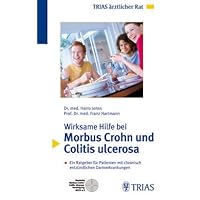 Wirksame Hilfe bei Morbus Crohn und Colitis ulcerosa Wirksame Hilfe bei Morbus Crohn und Colitis ulcerosa Perfect Paperback