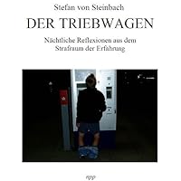 Der Triebwagen (Edition02) (German Edition) Der Triebwagen (Edition02) (German Edition) Kindle