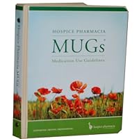 The Medication Use Guidelines (MUGs) (Hospice Pharmacia)
