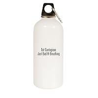 Not Contagious Just Bad At Breathing - 20oz Stainless Steel Water Bottle with Carabiner, White