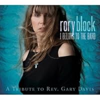 I Belong to the Band: A Tribute to Reveland Gary Davis I Belong to the Band: A Tribute to Reveland Gary Davis Audio CD
