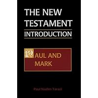 The New Testament: An Introduction: Paul and Mark (1) The New Testament: An Introduction: Paul and Mark (1) Paperback